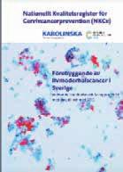 Årsrapporten för Nationellt Kvalitetsregister för Cervixcancerprevention (NKCx) är klar!