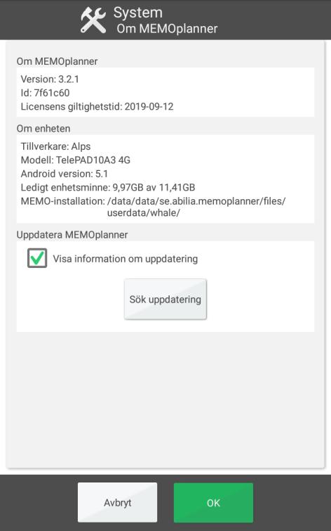 9. Uppdatering I Inställningar System Om Memoplanner visas versionen på programmet, enhetens id och information om enheten.