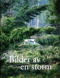 Bilder av en storm Länsstyrelsen i Kronobergs län. 5 av 27 vårdcentraler fick strömavbrott.