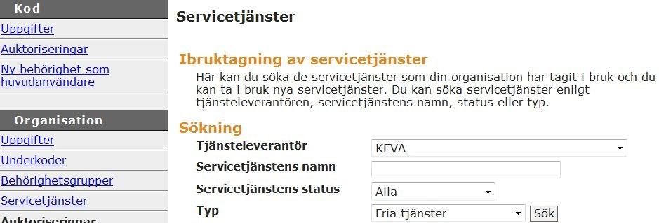 11 (19) Öppna Katso-tjänsten på adressen yritys.tunnustus.fi. Välj Logga in. Välj Servicetjänster. Ta i bruk Kevas webbtjänst för arbetsgivare. Ibruktagandet görs endast en gång.