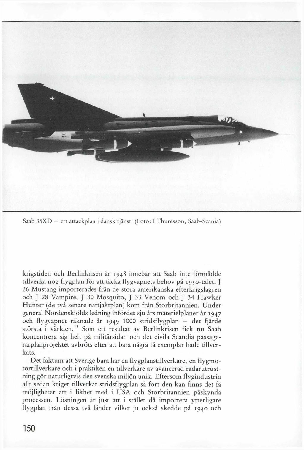 Saab 35XD ett attackplan i dansk tjänst.