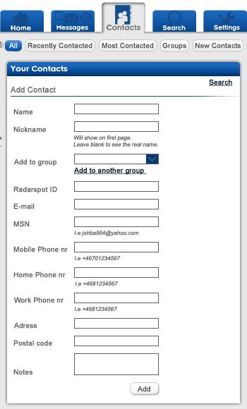 2.4. SYSTEMETS FUNKTIONALITET Figur 2.6. Lägg till ny kontakt. 2.4.4 Vänner och närvarostatus Närvarostatus visas för alla Radarspot-vänner och Microsoft Live Messenger-vänner.