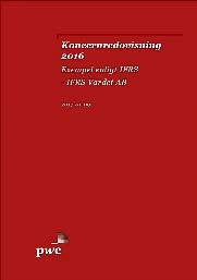 Ett urval av :s publikationer Koncernredovisning 2016 - Exempel enligt IFRS Detta exempel är en svensk översättning och anpassning av det internationella exemplet Illustrative IFRS consolidated