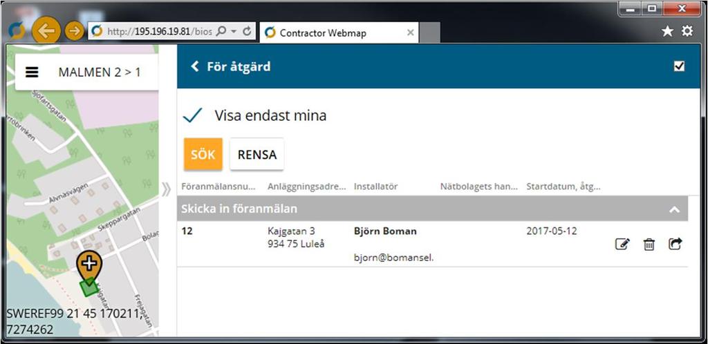 7 För åtgärd Här finns en lista med ärenden som väntar på åtgärd (komplettera/justera).