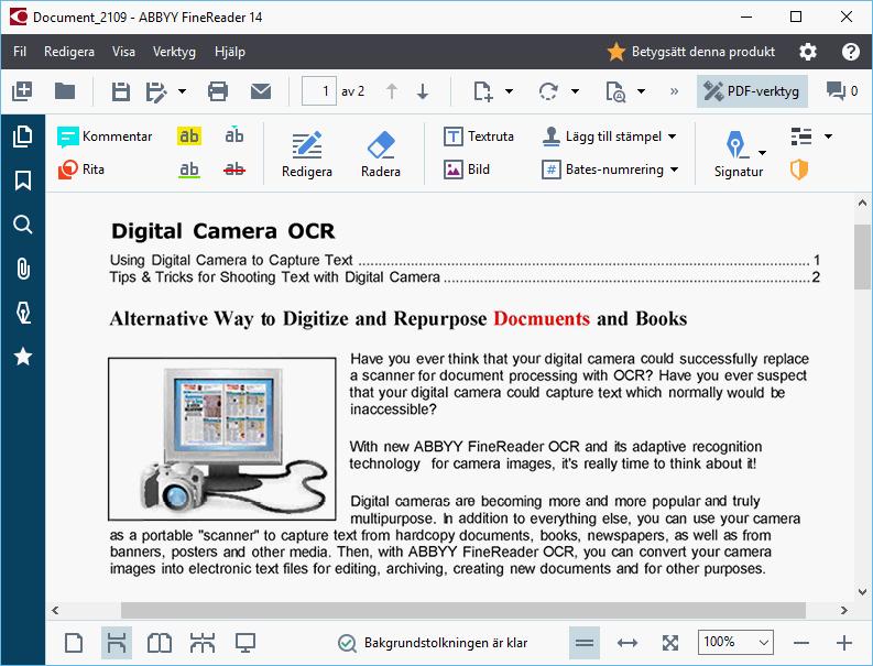Visa PDF-dokument PDF Editor låter dig visa och söka i PDF-dokument samt kopiera text, bilder och tabeller i dem. Öppna ett PDF-dokument i PDF Editor: Öppna fönstret Ny uppgift dokument.