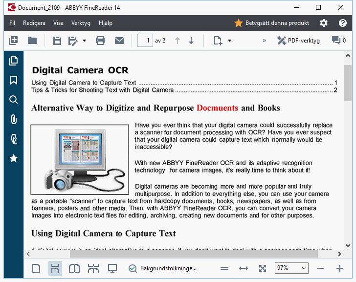 Dölja verktygsfält och paneler under läsning av PDF-dokument När du läser ett dokument i PDF Editor kan du vilja dölja en del eller alla verktygsfält och paneler för att lämna så mycket skärmutrymme