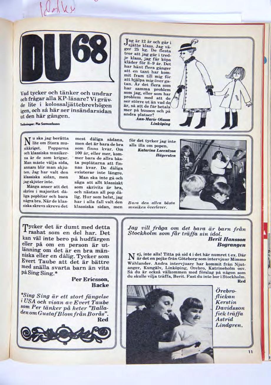 8/1968 8/1950 Mia föräldrar är hmskt sälla och rara, m jag tyckr it om dras sätt att bstämma övr mi läxläsig. Så fort jag kommr hm frå skola måst jag sätta mig och plugga läxor.
