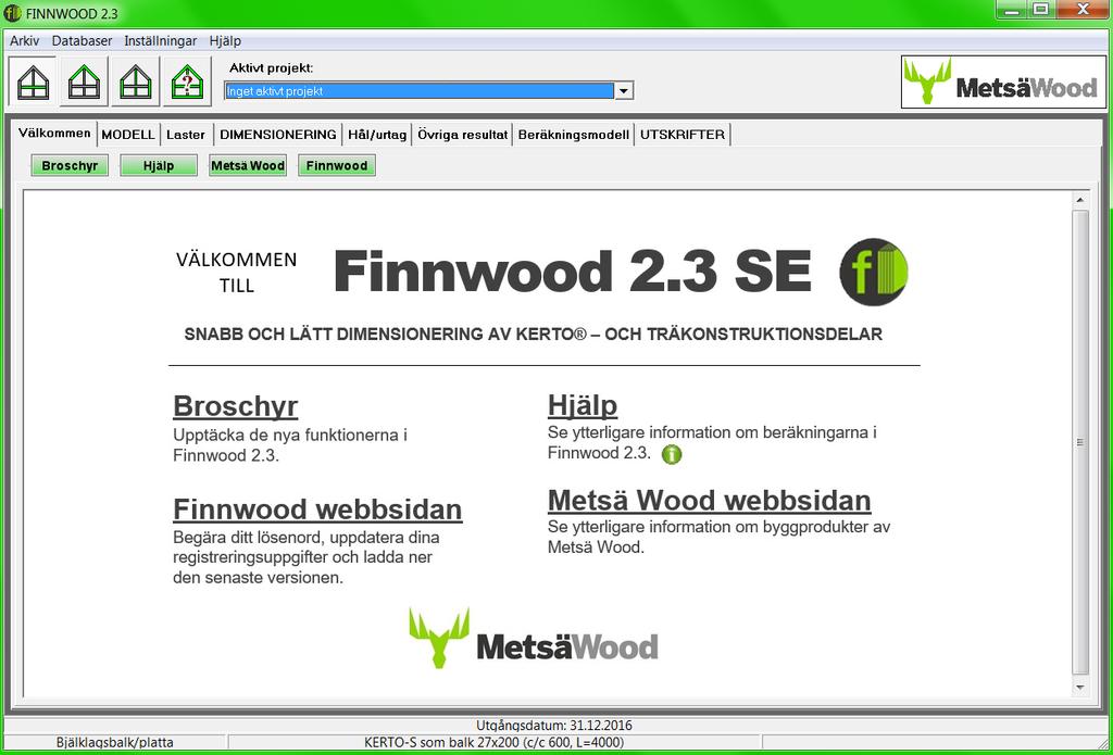 2 Välkommen-fliken FINNWOOD 2.3 innehåller en ny Välkommen-flik. Man kan även öppna upp broschyren genom att klicka på Broschyrknappen.