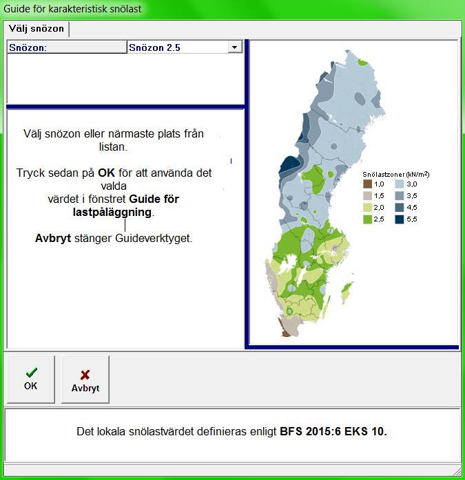 Guiden redovisar snölastens värde för vald snözon. Genom att klicka på OK överförs värdet till Guide för standardlaster. Fältet Läge uppdateras samtidigt.