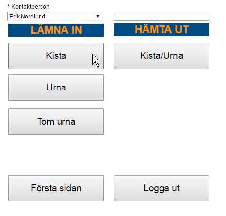 Lämna in kista/urna Välj lämna IN Kista/Urna. Har du skrivit ut en etikett läser du av QR-koden med etikettläsaren och uppgifterna hämtas.