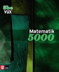 Matematik 3B öch Matematik 3C Matematik 5000 3bc VUX ISBN