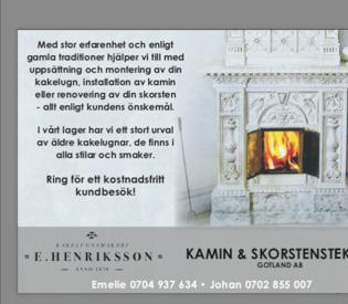 Ring Dave: 070-848 17 73 E Henriksson Kakelugnsmakeri Kamin & Skorstensteknik Gotland AB Kakelugnsmakeri Fredag 2 juni 10-16 Lördag 3 juni 10-13 Söndag 4 juni 11-13 E.