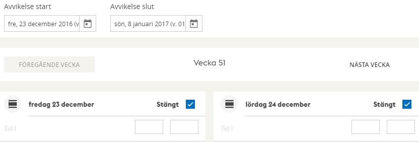 7 Klicka på Nästa vecka 6 Ange tid eller markera med Stängt Ange förskolans öppettider, dag för dag. För de dagar som förskolan håller stängt, markera checkboxen STÄNGT.