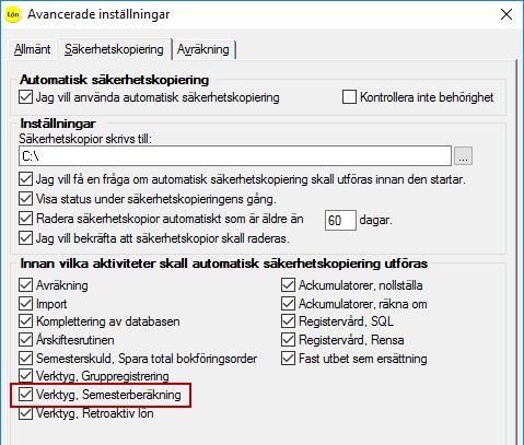 3. Säkerhetskopia före semesterberäkning En säkerhetskopia ska tas före semesterberäkningen.