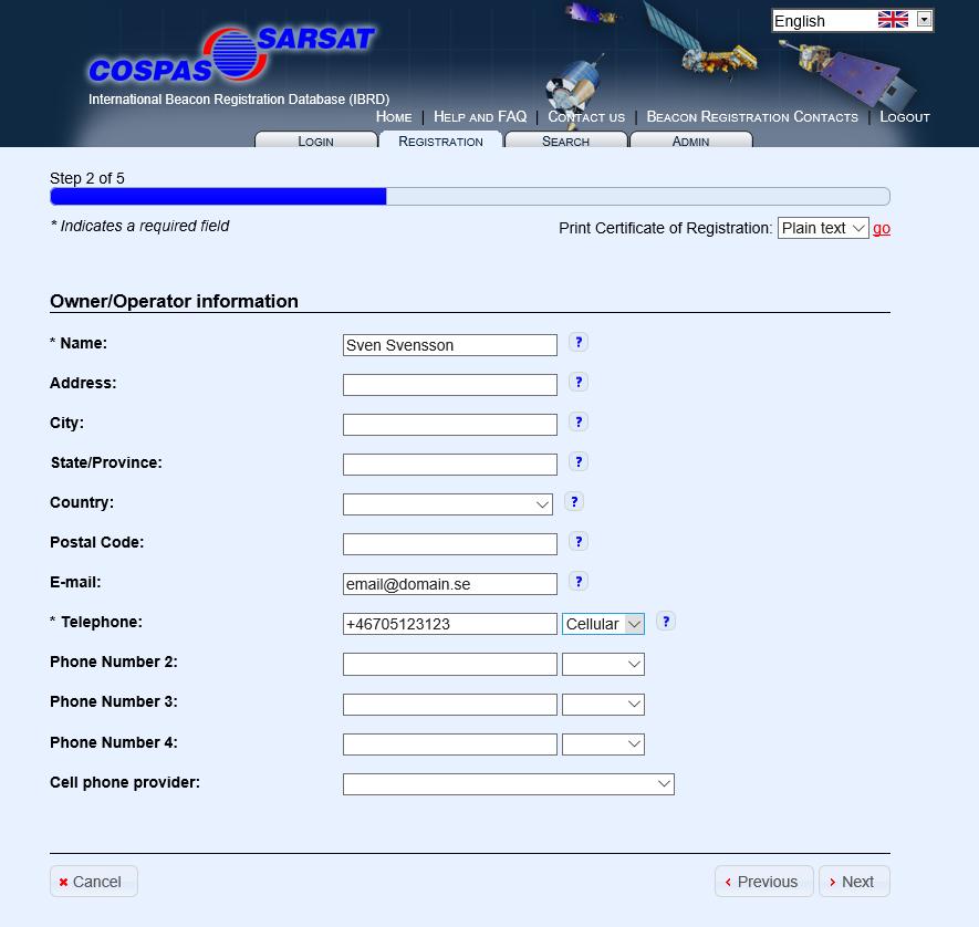 Nyregistrering Namn på ägaren/brukaren Ort Fyll i nedanstående uppgifter Land E-mailadress