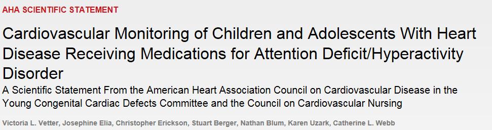 Vårdprogram för barnkardiologisk övervakning vid läkemedelsbehandling av barn och ungdomar med ADHD Circulation; May 6, 2008, vol 117, nr 18 The writing group for Cardiovascular Monitoring of