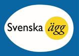 Svenska Äggs certifiering och märkning Genom certifieringen sätts en hög kvalitetsnivå för äggnäringen.