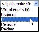 2 Inställningar för rullgardinsmenyn Visa från: Klicka på Bläddra för att peka ut den mapp eller sida med undersidor som skall ligga till grund för rullgardinsmenyn.