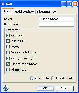 Anonymous: Som har rollen Visa bokningar. Den är förinställd på att personer som inte är inloggade kan titta på bokningar, egna och andras.