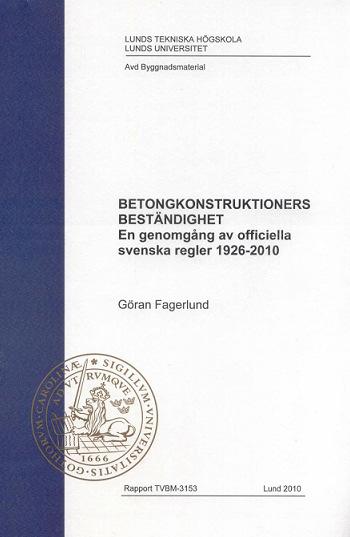 HISTORISK ÖVERSIKT ÖVER BETONGREGLER Rapport TVBM-3153