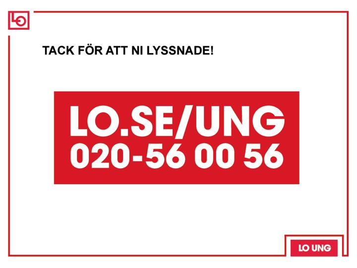 Tack för att ni lyssnade Uppmuntra eleverna att komma fram efteråt och ställa frågor. Önska eleverna lycka till i framtiden och pitcha hjälptelefonen igen.