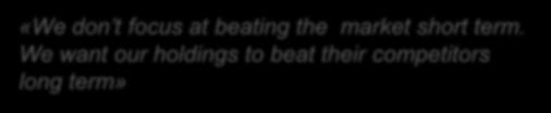 Buffet Prospects Strong competitive position «We don t focus at beating the market short term.