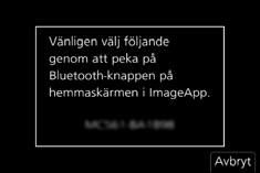 10. Använda Wi-Fi/Bluetooth-funktionen Använda en smarttelefon som stöder Bluetooth low energy Följ en enkel anslutningsprocedur (koppling) för att ansluta en smarttelefon som stöder Bluetooth low
