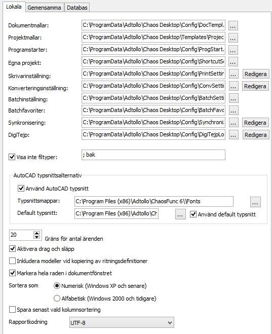 Systeminställningar Inställningar för Chaos desktop Inställningar för Chaos desktop finner du på menyn System Konfiguration Inställningar.