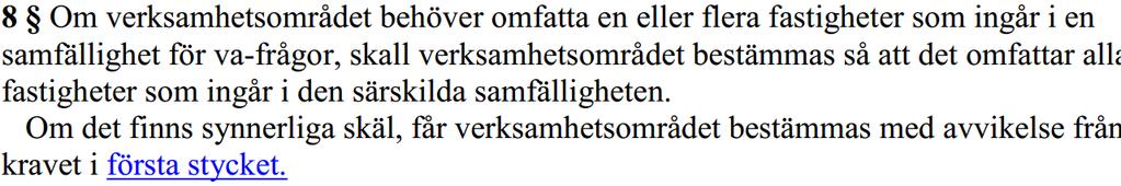 Finns inte på den juridiska kartan Kommunen låter det framstå som ett val, Det föreligger en skyldighet att inrätta 6 område.