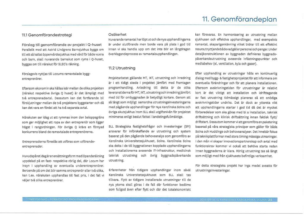 11. Genomforandeplan 11.