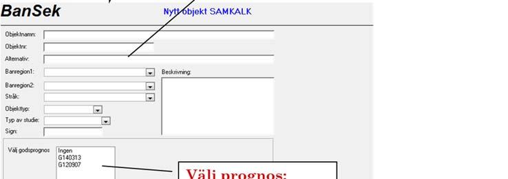 2 Nytt objekt med import från SAMKALK I Nytt objekt SAMKALK anges grunddata för nytt objekt med beräkningsresultat från
