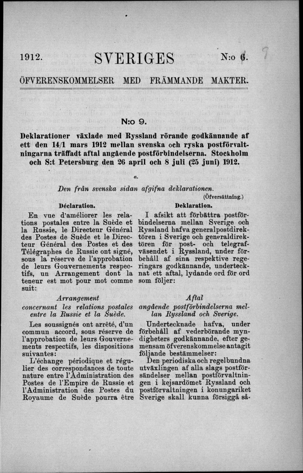 1912. SVERIGES N:0 8- ÖFVERENSKOMMELSER MED FRÄMMANDE MAKTER. N:o 9.