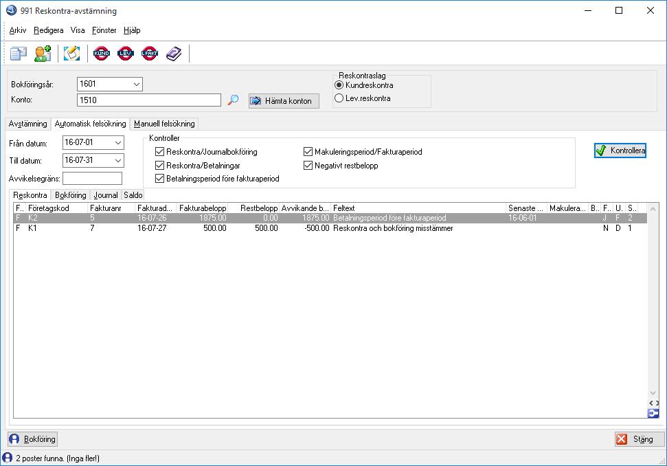 Flik Reskontra Kontroller sker mot reskontraregistret. Vilken kontroll som tittar på vad kan du läsa mer om i F1- hjälpen för rutin 991 Reskontra-avstämning.