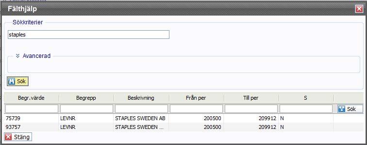 Fyll i hela eller delar av leverantörsnamnet i Beskrivningsfältet. Tryck på Sök.