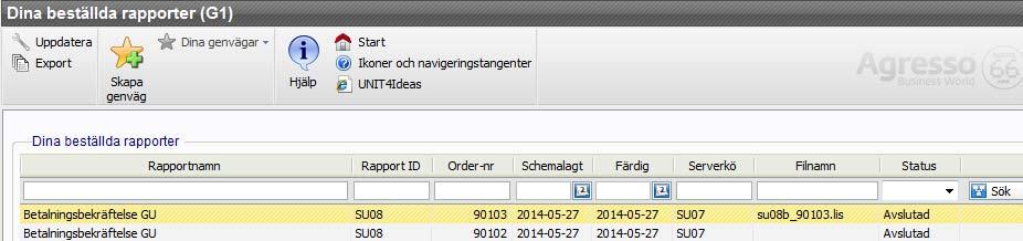 Om rapporten inte får status Avslutad direkt, kan du uppdatera bilden via Uppdatera i verktygsraden.