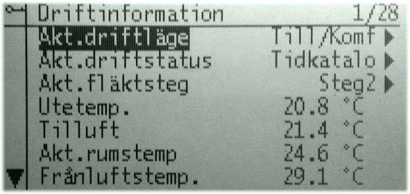 Avläsa status och värden Under menyraden Driftinformation kan man avläsa aktuell status för