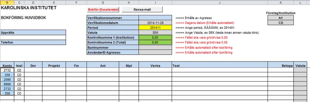 Observera att det går att klistra in konteringsrader från en annan Excel-fil som ni har förberett för inläsning.