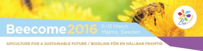 Beecome 11-13 mars 2016 i Malmö 2015 började vi! Vi blev med bin!