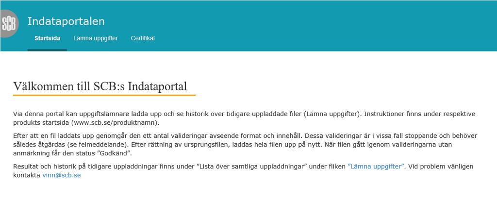 5 (8) 2. Hämta certifikat 2.1. Beställa certifikat För att använda maskin till maskin lösningen för inrapportering krävs ett certifikat för autentisering.