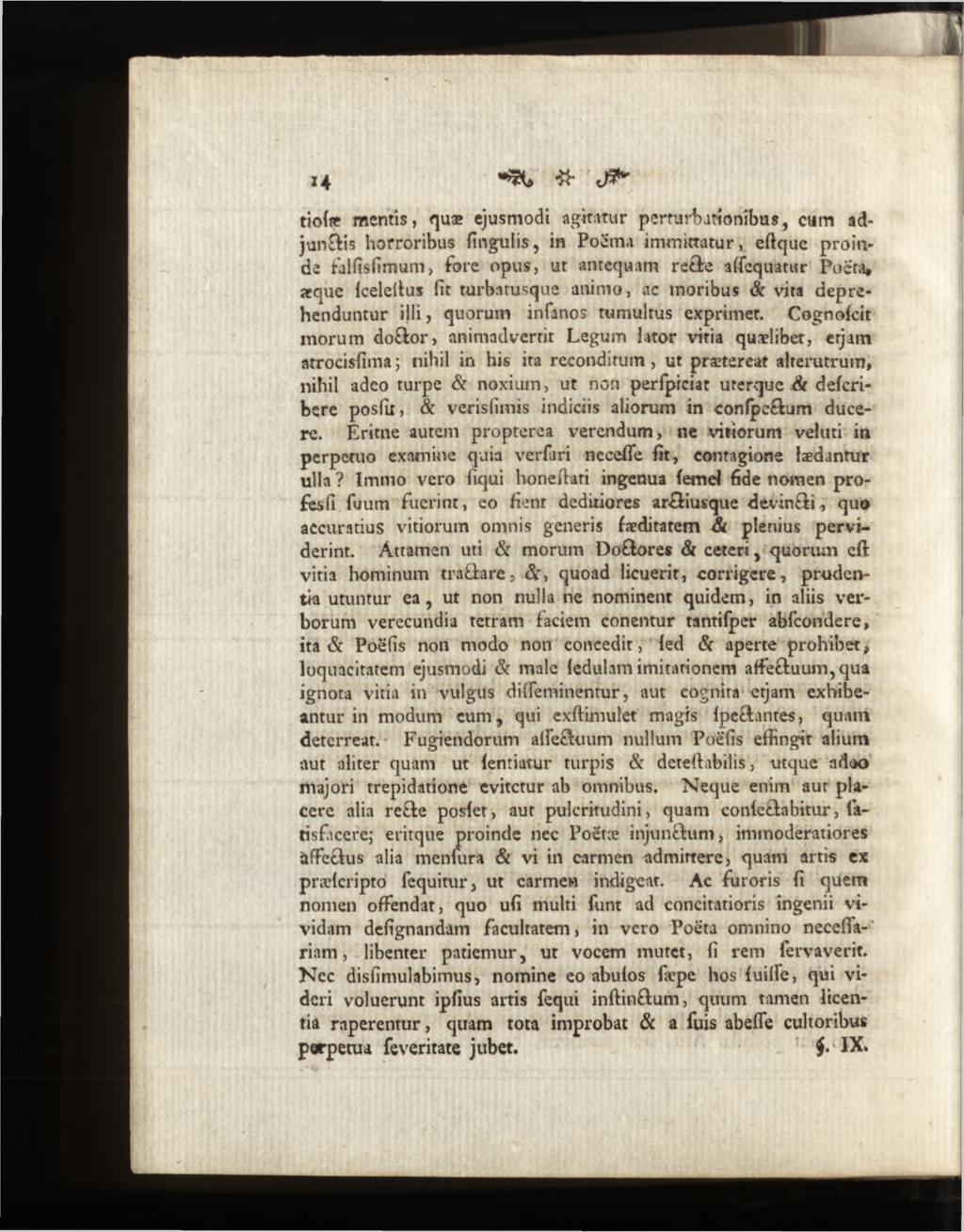 tiof* m entis, quae ejusmodi agitatur perturbationibus, cum adju n gis horroribus fingulis, in Poema immittatur, eftque proinde falfisfimum, fore opus, ut antequam retie affequatur Puera, aeque