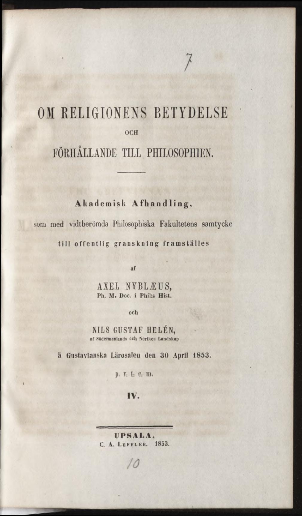 7 OM RELIGIONENS BETYDELSE OCH FÖRHÅLLANDE TILL PHILOSOPHIEN.