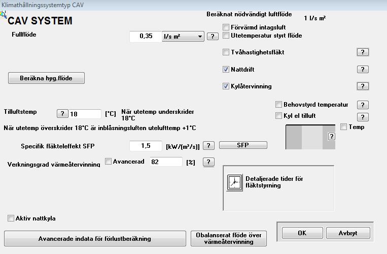 Systemet valdes också till att vara ett CAV system vilket innebär