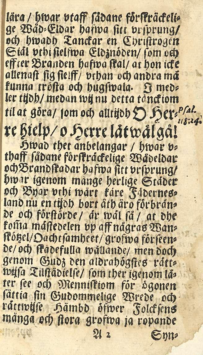 lära/ hwar vtass sädane förssräckelilge haswa sill vrsprung/ och hwadh Tanckar en Cyrlstrogen Sickl vtbisielswa Eldznöden/ jom och effler Branden haftva stal/ ai hon icke allenast sig sieiff/ vchan