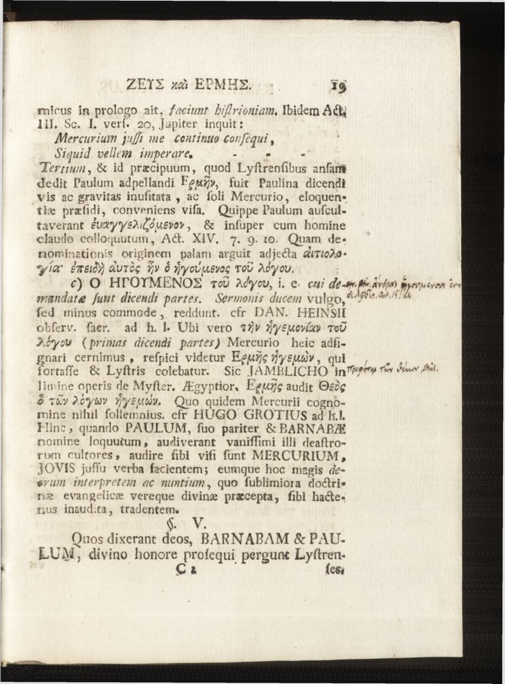m irus in prologo ait, faciunt hiß ri oui anu Ibidem 111. Sc. I. veri.