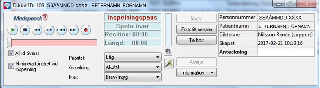 För att slippa denna fråga bocka i rutan Fråga mig inte igen Inställningar i Diktatrutan Ingen