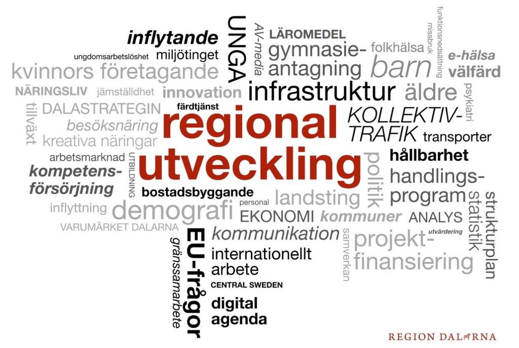 8(23) Region Dalarna en motor för en stark region i utveckling Region Dalarnas uppgift är att leda, samordna och effektivisera det regionala tillväxtarbetet i Dalarna.