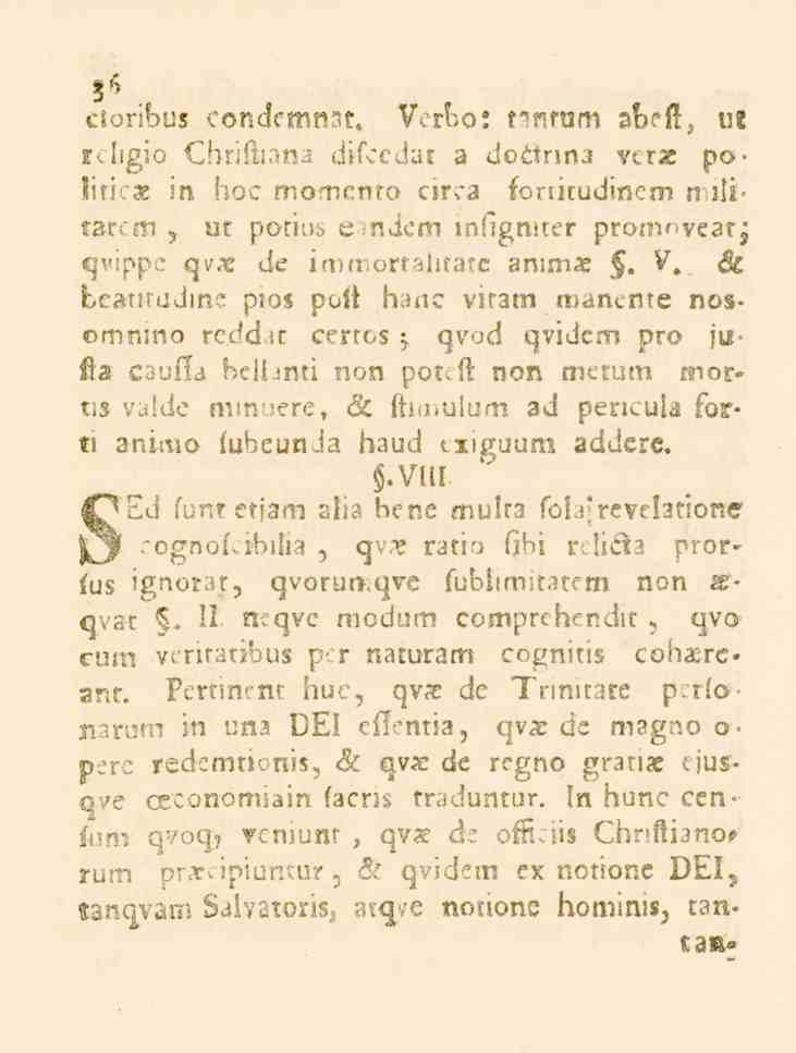 .VIII. txiguum 3^ cwnbus condc;mn3t«verbo; fs!wm Zbeft.. U3 religio Chriftiana diseedat a dodnn_l vers po> litics in hoc momento cirea fonitudinem n ilitar.m, ut poriu>.