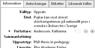 KOMPLETTERA MED UPPSATSTYP Importerar du referens till en uppsats eller avhandling får du i regel kontrollera att det blivit inlagt som just en uppsats i Zotero.