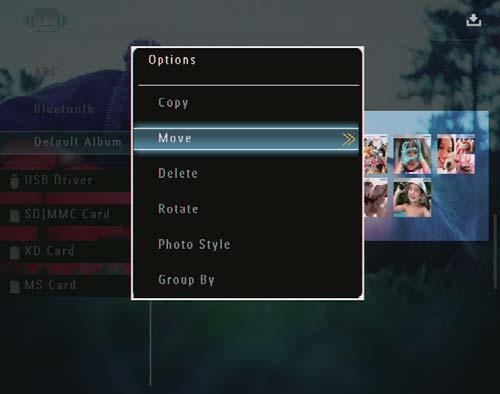 2 Välj [Move] och bekräfta sedan genom att 2 Välj [Delete] och bekräfta sedan genom att Svenska 3 Välj ett destinationsalbum och bekräfta Ta bort ett foto/en videofil 1 I albumläge: Välj ett foto