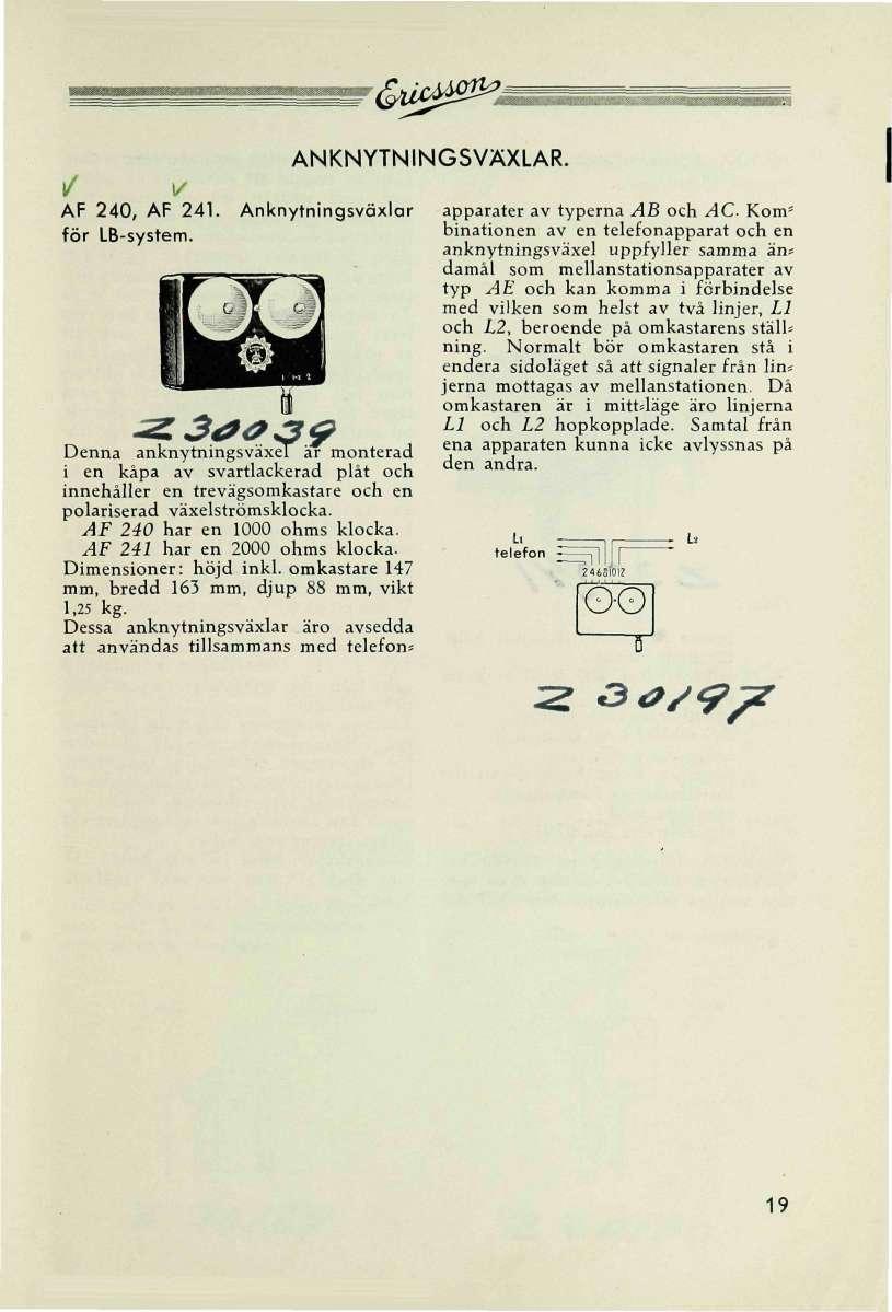 / v AF 240, AF 241. för LB-system.»< uc Ä ANKNYTNINGSVÄXLAR.